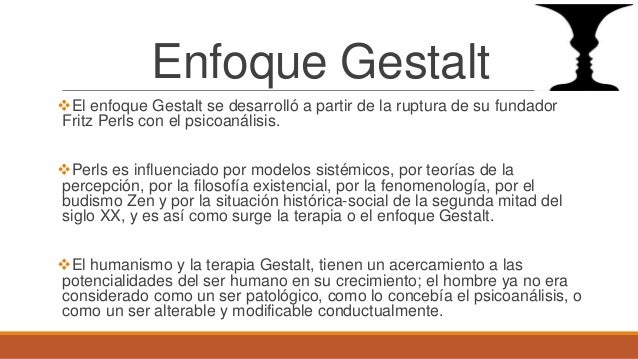 enfoque gestaltico fritz perls